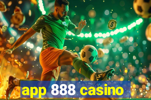 app 888 casino